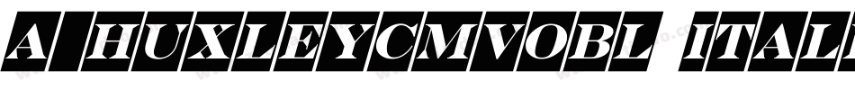 a_HuxleyCmVObl Italic字体转换